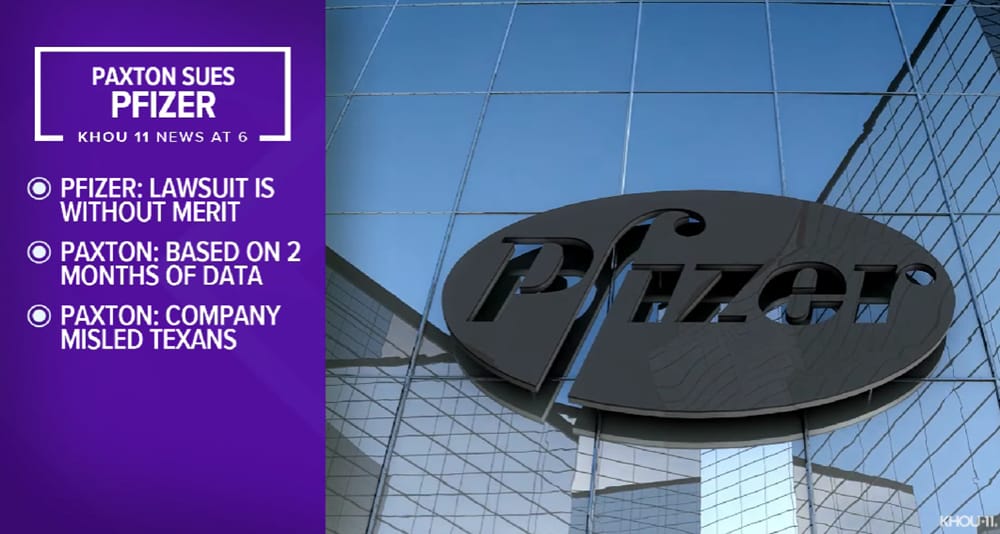 Texas Attorney General Ken Paxton announced he is suing Pfizer, claiming the pharmaceutical company misrepresented the efficacy of their vaccine and tried to silence critics.