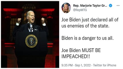 Representative Marjorie Taylor Greene called on President Biden to be impeached following a speech Thursday night in which he vilified "MAGA Republicans" as extremists and a "threat to this country."