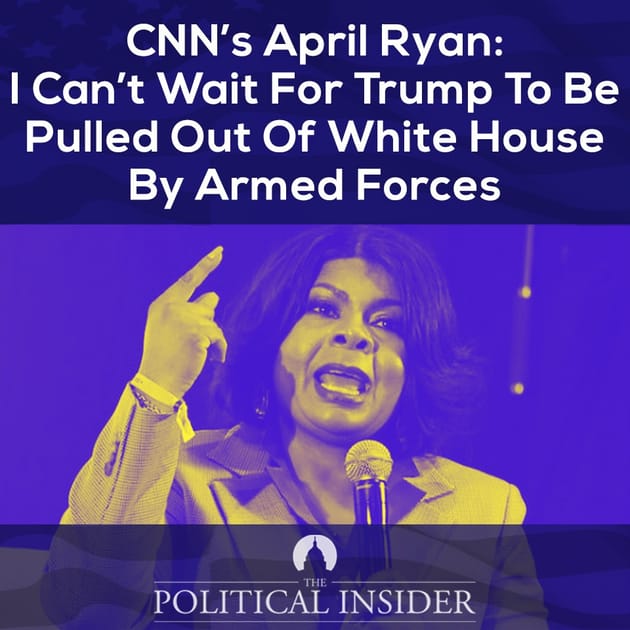 April Ryan Armed Forces Remove Trump