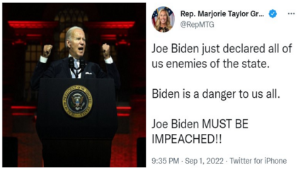 Representative Marjorie Taylor Greene called on President Biden to be impeached following a speech Thursday night in which he vilified "MAGA Republicans" as extremists and a "threat to this country."